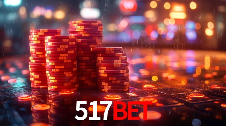 Explore as vantagens do 517bet: serviço profissional e confiabilidade